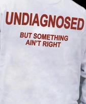 Nediagnozuota, bet kažkas negerai juokingi marškinėliai unisex XL