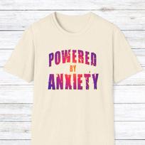 Powered by Anxiety T-Shirt for Overthinkers Running on Nerves and Vibes S