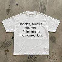 Twinkle twinkle little star Point me to the nearest bar Tee | Funny Quote Shirt 4XL