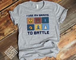 Funny Chess Player T shirt, Chess Tee Shirt, I Use My Brains To Battle, Abstract Strategy Game Chess Funny T shirt Gift, Brains Battle Shirt 4XL