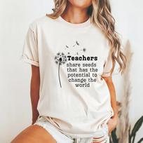 Teacher Planting Seeds Shirt - Dandelion Teacher Shirt, Appreciation Gift, Unisex Teacher Gift, Teacher Apparel TShirt, Comfort Colors 4XL