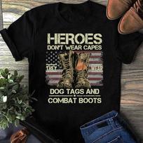 Heroes Don't Wear Capes, They Wear Dog Tags & Combat Boots T-Shirt- Gift for Dog Lovers - Funny Dog -Dog Lovers - Mother's Day XL