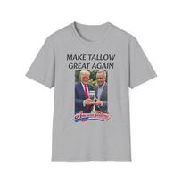 Make Tallow Great Again T-Shirt | Donald Trump RFK Jr MAHA Shirt L
