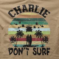 Apocalypse Now Charlie Don't Surf Vietnam War Film Quote Shirt Retro 70s Cinema Gift t-shirt 9033 4XL