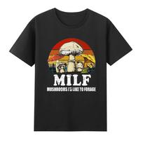 Milf Mushrooms Id Like To Forage Funny Fungi Foraging Mushroom TShirt S