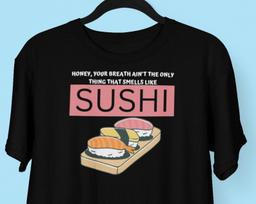 Offensive Sushi T shirt, Sushi Lover Rude Humor Shirt, Sarcastic Foodie Gift, Food Lover Shirt, Chef RestauranT shirt M