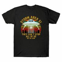 Tee Vintage Cotton Area Us TShirt Cant Alien They Storm Stop Unisexs All 51 Of S