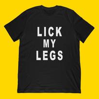 Lick My Legs T-Shirt L