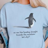 Comfort Colors Penguin But What? Shirt, Sad Penguins Tshirts M