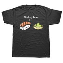 Funny Sushi Kawaii Wasa Bae Japanese Foodie Graphic 100 Cotton Tshirts Unisex Fashion Tshirt Loose Oversized Streetwear T Shirt S įvairiaspalvis