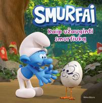 Smurfai. Kaip užauginti smurfiuką