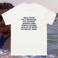 Kenny Powers sponger boogieboard Surfers Mahalo nerds Eastbound and Down Parody funny surfing shirt kook surf surfer oddly specific tee S