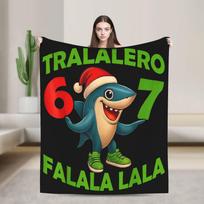 Tralalero Tralala Funny Italian Brainrot 67 Six Seven Meme Flannel Blanket Adults Soft Bedding Throws Winter Outdoor Bedspread 75X95CM