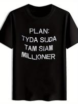 T-shirt Black Background TYDA SUDA TAM SIAM MILLIONER Print S įvairiaspalvis