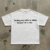 Sending My Selfie to NASA funny text Tee | Space humor shirt 2XL