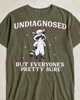 Undiagnosed But Everyone's Pretty Sure T-Shirt, Funny Raccoon Graphic Tee, Humorous Quote Shirt, Sarcastic Animal Lover Gift, Quirky Tee 2XL