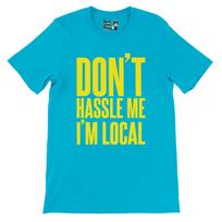 Don't Hassle Me I'm Local T-Shirt – What About Bob? Movie Tee 2XL