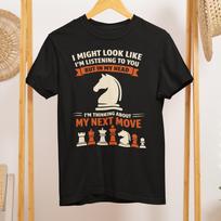 Chess Player Humor T-Shirt Gift for Thinkers Strategic Mind Funny Chess T Shirt XL