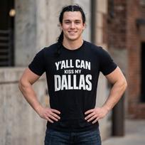 Y'all Can Kiss My Dallas Funny Texas City Pride T-Shirt L