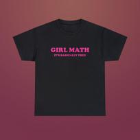 Girl Math It's Basically Free Unisex Heavy Cotton Tee Gift Iconic Shirt Y2K Funny Sassy Unhinged Chaotic Viral TikTok Quote Trendy Slogan S