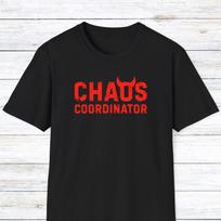 Chaos Coordinator Funny Job Title T-Shirt for Organized Chaos Lovers XL