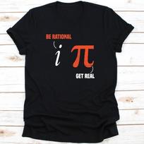 Be Rational Get Real Funny Math Symbols Graphic T Shirts Women Unisex Summer Fashion Casual Cotton Shirt Mathematics Teacher Gift S įvairiaspalvis