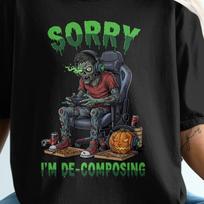 Sorry Im De Composing Zombie Gamer T Shirt, Gamer Gift Idea Cozy Games Stardew Valley Shirt Gen Z Millenial Gamer Girl Comfort Colors L