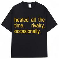 Heated Rivalry Heated All The Time Graphic T Shirts S