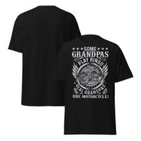 Some Grandpas Play Bingo, Real Grandpas Ride Motorcycles Graphic Tee S