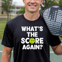 What’s the Score Again? Pickleball Unisex Shirt – Great for Players, League Teams, and Gifts L