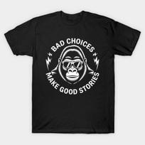 Asian Size Men Black Print T-shirt Monkey Bad Choices Make Good Stories No-Cut Print Cotton Tshirt XL juoda