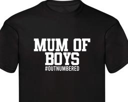 Mum of Boys T-Shirt, #Outnumbered Mama Shirt S