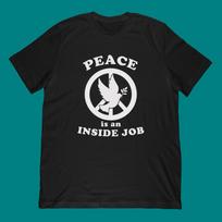 Peace Is An Inside Job T-Shirt | Progressive Dove Symbol Apparel 4XL