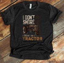 I Don't Snore I Dream I Am A Tractor Shirt, Farmer T-Shirt, Tractor Lover, Farming Shirt, Boys Tractor Shirt, M