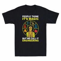 Magic Tshirt Unisexs Engineering Think But We Funny Its Call Gift People It S