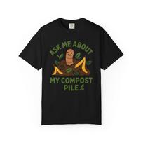 Compost Pile T-Shirt: Funny Gardening Gift, Eco-Friendly Comfort Colors Tee XL