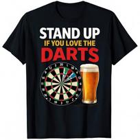 Stand Up If You Love The Darts Shirt, Funny Darts Lover Tee 3XL