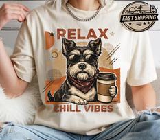 Relax Chill Vibes Dog Shirt, Funny Schnauzer Tee, Coffee Lover Dog Shirts, Comfort Colors Cute Puppy T shirt S