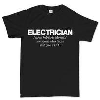 Mens Electrician Job Definition Meaning Funny T-Shirt Tee Top T-Shirt 4XL