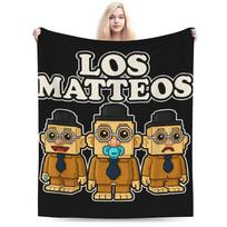 Los Matteos Funny Mateo Italian Brainrot Kids Gaming Meme Soft Blanket Plush Bedding Throws Couch Bed Flannel Cover 75X95CM