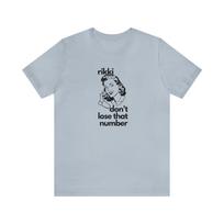 Rikki Don't Lose that Number Steely Dan Shirt - Unisex Jersey Short Sleeve Tee - Steely Dan TShirt M