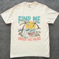 Find Me Under The Palms Shirt, Unisex Summer Beach Shirt, Palm Tree Graphic Tee, Vacation Vibes Shirt, Comfort Colors Style S