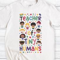 Teacher of Tiny Humans T-Shirt: Funny Teacher Appreciation Gift M