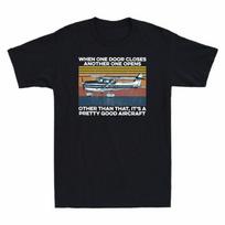 Door Unisexs One Closes Opens TShirt One Tee Funny When Aircraft Another Vintage S