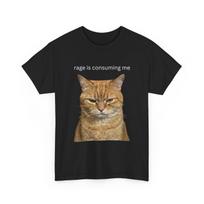 Rage Is Consuming Me Shirt - Funny Angry Cat Meme T-Shirt, Relatable Humor Tee 3XL