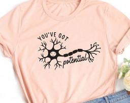 You've Got Potential Shirt. Neuron Nursing Nurse T-shirt Brain Gift Idea. Motivational Teacher Tshirt Present. Positivity Mental Health Tee 2XL