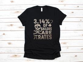 Funny Pirate Sailor 3.14 Pi Day Shirt | Math Teacher Pun Gifts | T-Shirt | T-shirt | T-shirt |T-shirt | Apparel Gift 3XL