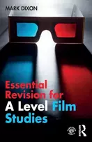 KNYGA Mark Dixon Essential Revision for A Level Film Studies