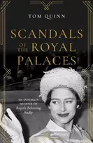 KNYGA Tom Quinn Scandals of the Royal Palaces