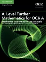 KNYGA Vesna Kadelburg A Level Further Mathematics for OCR A Mechanics Student Book (AS/A Level)